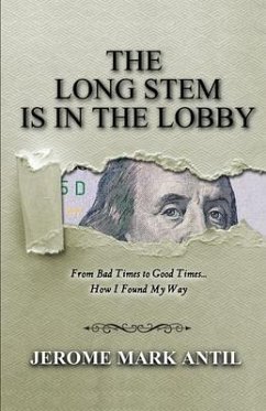The Long Stem is in the Lobby - Antil, Jerome Mark