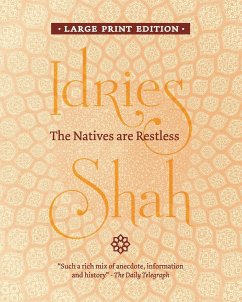 The Natives are Restless - Shah, Idries