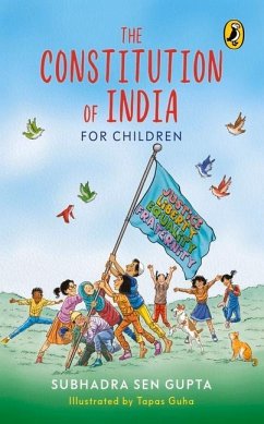 Constitution of India for Children - Gupta, Subhadra Sen