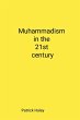 Muhammadism and the 21st Century - Bild 1