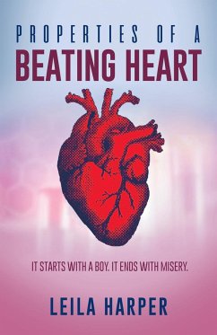 Properties of a Beating Heart - Harper, Leila
