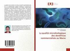 La qualité microbiologique des dentifrices commercialisés au Maroc - El Boujamaai, Mounir; Bahije, Loubna