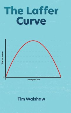 The Laffer Curve - Walshaw, Tim