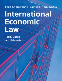 International Economic Law - Choukroune, Leïla;Nedumpara, James J.