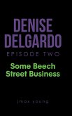 Denise Delgardo Episode Two