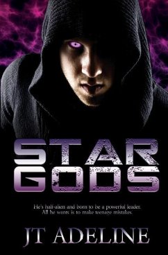 Star Gods: A Young Adult Sci-Fi Novel - Adeline, Jt