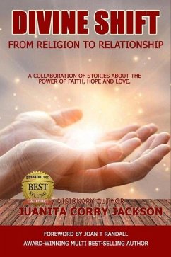 Divine Shift: From Religion to Relationship - Washington, Deloris J.; Rogers, Valerie J.; Hope, Angela A.