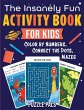 The Insanely Fun Activity Book For Kids - Bild 1