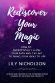 Rediscover Your Magic