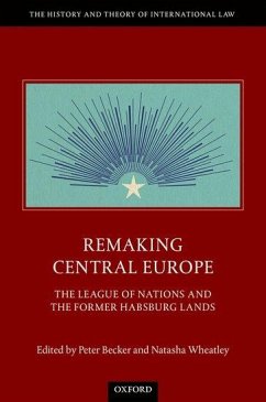 Remaking Central Europe Htil C - Becker, Wheatley