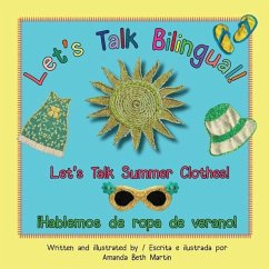 Let's Talk Summer Clothes! / ¡Hablemos de ropa de verano! - Martin, Amanda Beth