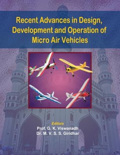 Recent Advances in Design, Development and Operation of Micro Air Vehicles - Viswanadh, G K; Giridhar, M V S S