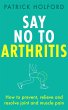 Say No To Arthritis (eBook, ePUB) - Bild 1