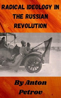 Cover Radical Ideology in the Russian Revolution (eBook, ePUB)