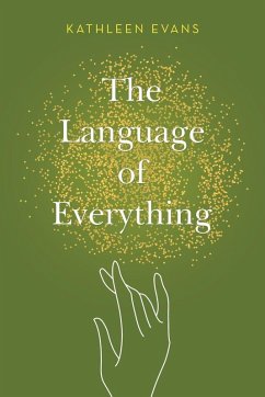 The Language of Everything - Evans, Kathleen