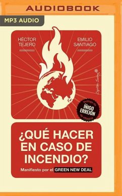 ¿Qué Hacer En Caso de Incendio? (Narración En Castellano) - Tejero, Héctor; Santiago, Emilio