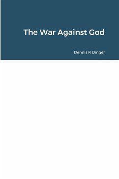 The War Against America - Dinger, Dennis