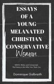 Essays of a Young Melanated Christian Conservative Woman