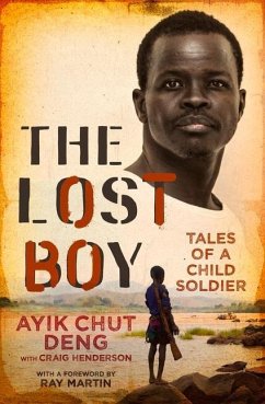 The Lost Boy: Tales of a Child Soldier - Deng, Ayik Chut