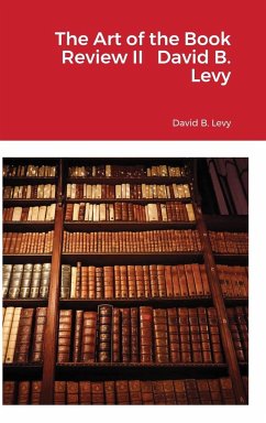 The Art of the Book Review, Part II - Levy, David B.