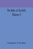 The works of Aristotle (Volume I)