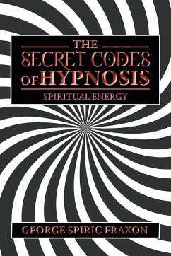 The Secret Codes of Hypnosis - Fraxon, George Spiric
