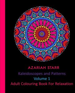 Kaleidoscopes and Patterns Volume 1 - Starr, Azariah
