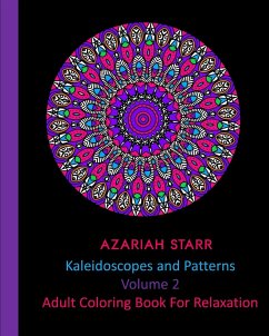 Kaleidoscopes and Patterns Volume 2 - Starr, Azariah