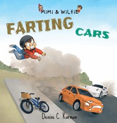 Mimi & Wilfie - Farting Cars - Karman, Denise C.