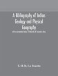 A bibliography of Indian geology and... - Bild 1
