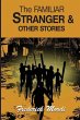 The Familiar Stranger & Other Stories - Bild 1