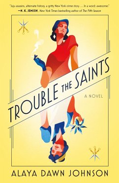 Trouble the Saints - Johnson, Alaya Dawn