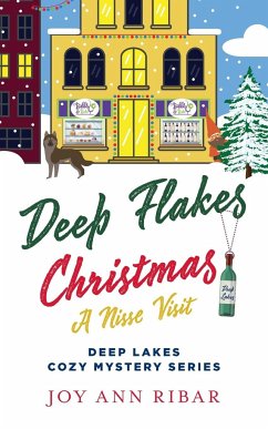 Deep Flakes Christmas: A Nisse Visit - Ribar, Joy Ann