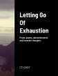 Letting Go Of Exhaustion - Bild 1