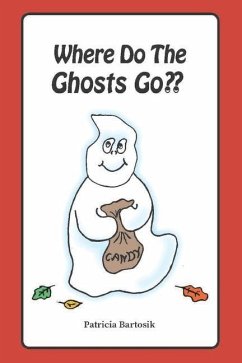 Where Do The Ghosts Go - Bartosik, Patricia