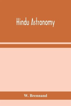 Hindu astronomy - Brennand, W.