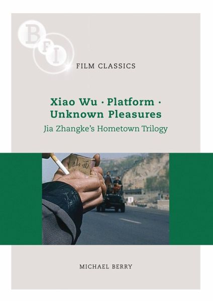 Jia Zhangke's 'Hometown Trilogy' (eBook, ePUB) Jia Zhangke's 'Hometown Trilogy' (eBook, ePUB)