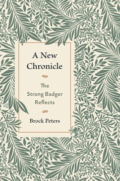 Cover A New Chronicle: The Strong Badger Reflects (eBook, ePUB)