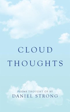 Cloud Thoughts - Strong, Daniel