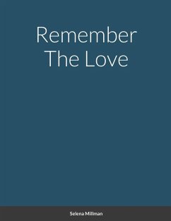 Remember The Love - Millman, Selena