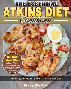 The Essential Atkins Diet Cookbook - Bolton, Mary