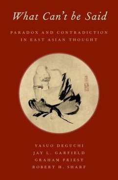 What Can't Be Said - Deguchi, Yasuo; Garfield, Jay L; Priest, Graham; Sharf, Robert H