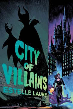 City of Villains-City of Villains, Book 1 - Laure, Estelle