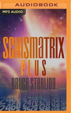 Schismatrix Plus - Sterling, Bruce