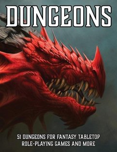 Dungeons: 51 Dungeons for Fantasy Tabletop Role-Playing Games - Davids, Matt