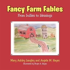 Fancy Farm Fables - Langley, Mary Ashley; Hayes, Angela M.