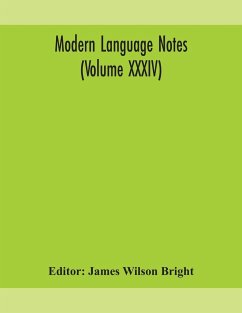 Modern language notes (Volume XXXIV)