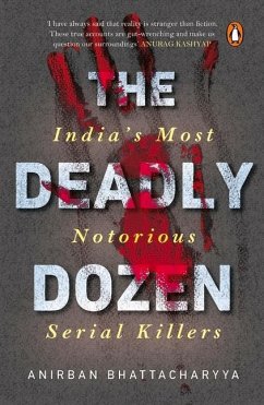 The Deadly Dozen - Bhattacharya, Anirban