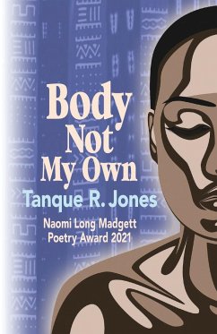 Body Not My Own - Jones, Tanque R.