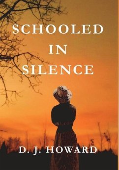 Schooled in Silence - Howard, D. J.
